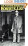 The Wartime Papers Of Robert E. Lee (A Da Capo paperback)