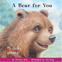 A Bear For You (My First Reader)