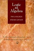 Logic as Algebra (Dolciani Mathematical Expositions)