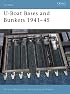 U-Boat Bases and Bunkers 1941-45 (Fortress)