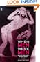 When Men Were Men: Masculinity, Power and Identity in Classical Antiquity (Leicester-Nottingham Studies in Ancient Society)