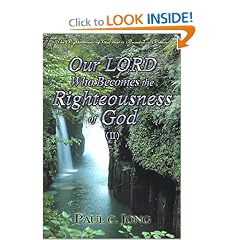 Our Lord Who Becomes the Righteousness of God (II)