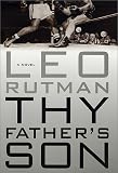 Thy Father's Son: A Novel