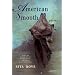 American Smooth: Poems