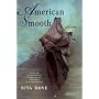 American Smooth: Poems