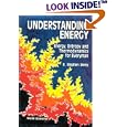 Understanding Energy: Energy, Entropy and Thermodynamics for Everyman by  R. Stephen Berry