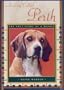 A Dog Called Perth: The True Story of a Beagle