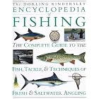 Encyclopedia of Fishing by DK Publishing