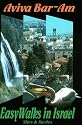 Easy Walks In Israel-Sites & Stories