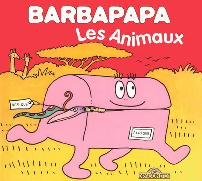 Barbapapa : Les animaux