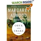 Oryx and Crake by Margaret Atwood