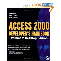 Access 2000 Developer's Handbook: Desktop Edition v.1: Desktop Edition Vol 1