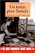 Book Un festin pour Tantale: Nourriture et societe industrielle