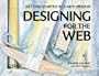 Designing for the Web: Getting Started in a New Medium