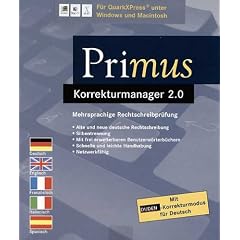 Primus Korrekturmanager 2.0 f�r QuarkXpress, Mehrsprachige Rechtschreibpr�fung f. Deutsch, Englisch, Franz�sisch, Spanisch u. Italienisch. Mit Duden-Korrekturmodus f�r Deutsch.