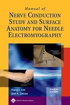 Manual of Nerve Conduction Study and Surface Anatomy for Needle Electromyography