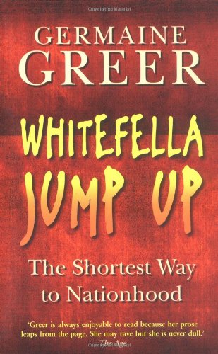 whitefella jump up the shortest way to nationhood