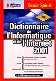Dictionnaire de l'informatique et de l'Internet 2001