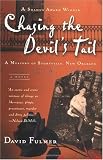 Chasing the Devil's Tail (Harvest Book)