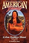 Cellou Sudden Shout Idaho 1826: American Diaries#9 : Wind River 1826