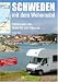 Bücher : Schweden mit dem Wohnmobil: Traumrouten von Skåne bis zum Siljansee