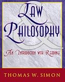 Law and Philosophy: An Introduction With Readings