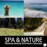 Green Nature SPA SPA & Nature - Ultimate Natural SPA Music Collection,with Nature Sounds and Healing,Yoga,Meditation and Relaxation Music