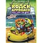 The Roach Approach: Don't Miss the Boat!