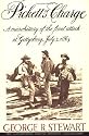 Picket's Charge: A Microhistory of the Final Attack at Gettysburg, July 3, 1863
