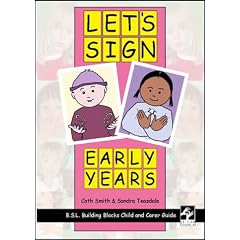 Let's Sign Early Years: BSL Child and Carer Guide