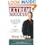 Extreme Success: The 7-Part Program That Shows You How to Succeed Without Struggle