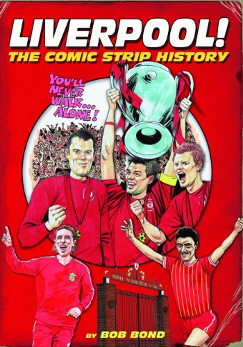 Liverpool! The Comic Strip History Picture