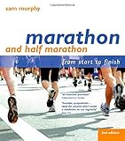 Marathon and half marathon : from start to finish