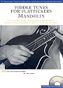 Fiddle Tunes for Flatpickers: Mandolin [With CD]