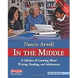 in the middle third edition a lifetime of learning about writing reading and adolescents