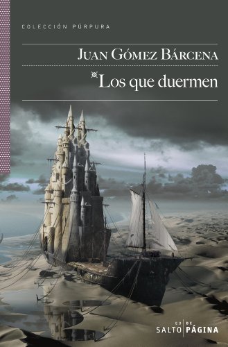 Los que duermen y otros relatos (COLECCIÓN PÚRPURA) (Spanish Edition)