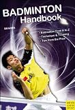 Badminton Handbook: Training - Tactics - Competition