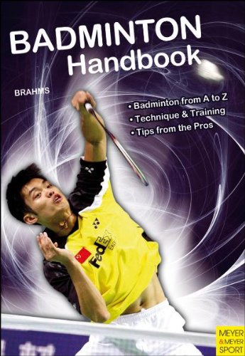 Badminton Handbook: Training - Tactics - Competition