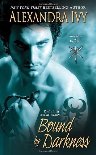 Bound by Darkness (Guardians of Eternity) by Ivy, Alexandra (2012) Mass Market Paperback
