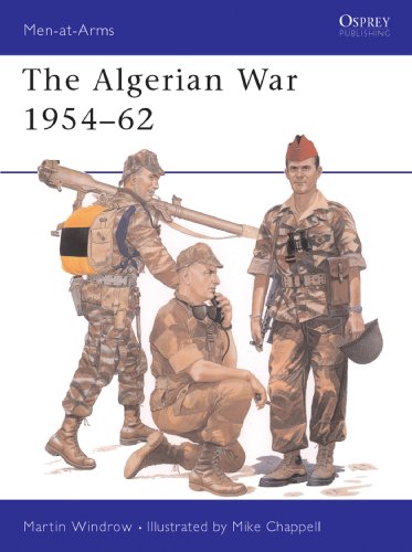The Algerian War 1954?62 (Men-at-Arms)