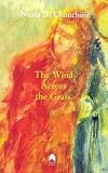 The wind across the grass