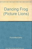 The story of the dancing frog