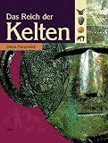 Das Reich der Kelten - Elena Percivaldi