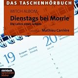 Produkt-Bild: Dienstags bei Morrie: Das Taschenh&ouml;rbuch