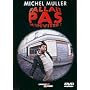 Michel Muller : Fallait pas m'inviter