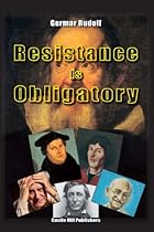 Resistance is Obligatory: Address to the Mannheim District Court, 15 November 2006 to 29 January 2007