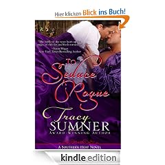 To Seduce A Rogue (Southern Heat/Book One: ADAM)