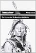 La formación de América del Norte: desde los tiempos primitivos hasta 1763