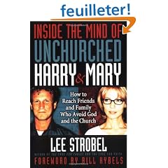 Inside the Mind of Unchurched Harry & Mary: How to Reach Friends and Family Who Avoid God and the Church