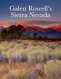 Galen Rowell's Sierra Nevada